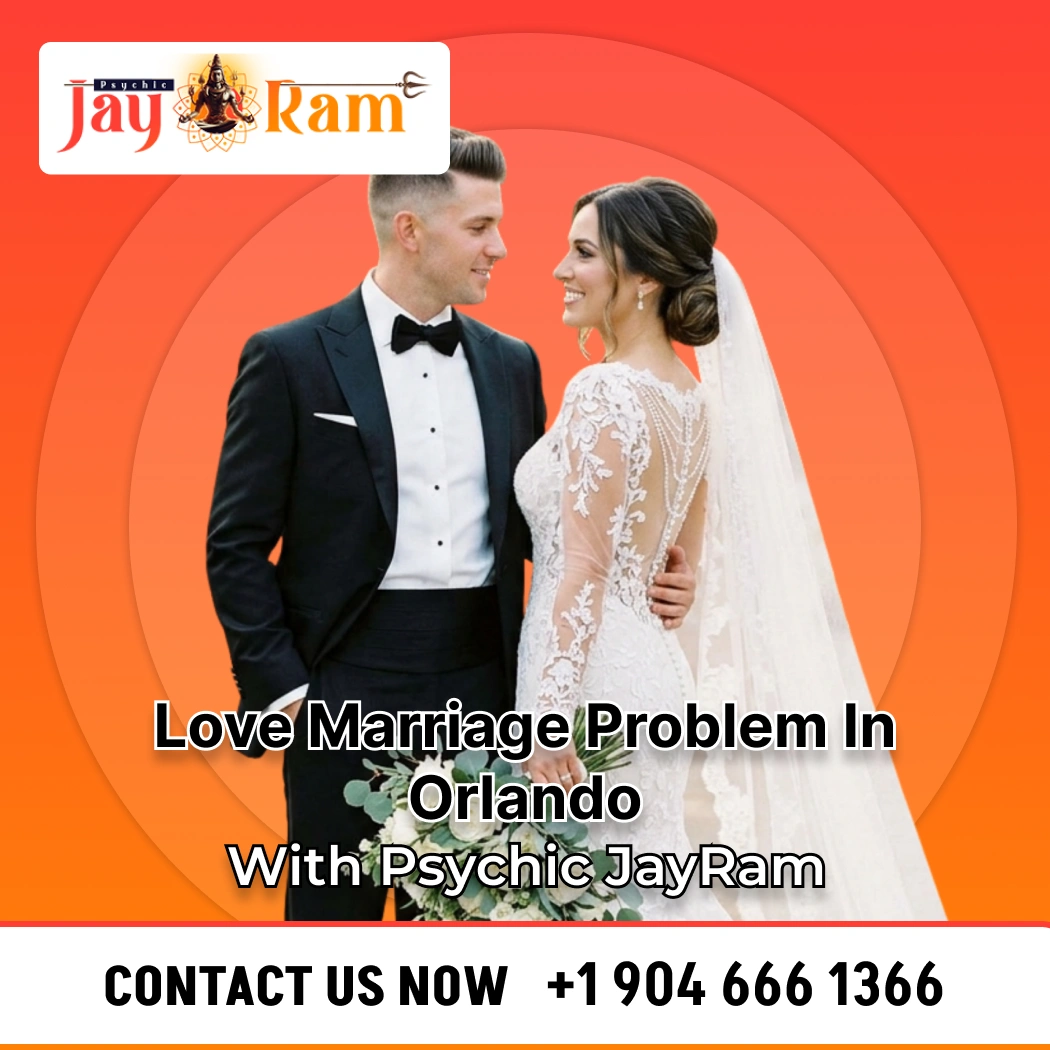 Get Solutions for Love Marriage Problem in Orlando Get Solutions for Love Marriage Problem in Orlando